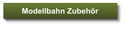 Modellbahn Zubehr