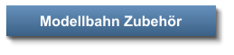 Modellbahn Zubehr